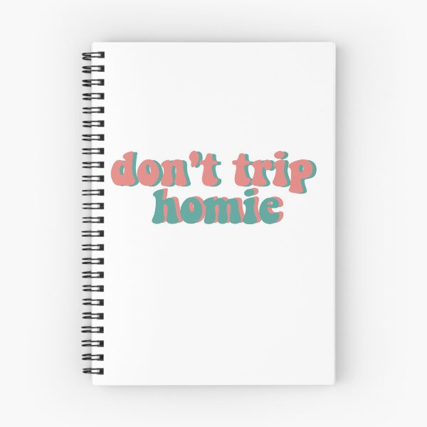 Item preview, don't trip homie designed and sold by jilliandraws.