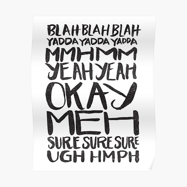 blah blah blah Poster