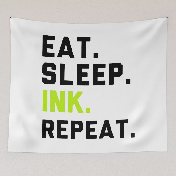 Item preview, Eat Sleep Tattoo Repeat, Eat Sleep Ink Repeat Gift designed and sold by fourstripes.