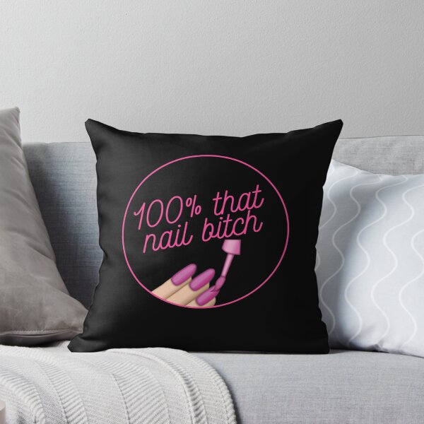 Item preview, 100% that nail bitch designed and sold by Papagana.