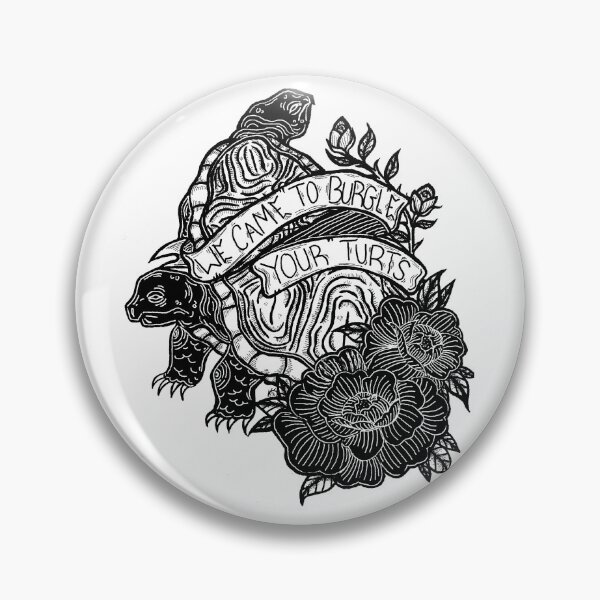 Item preview, We Came To Burgle Your Turts designed and sold by unfoxmeart.