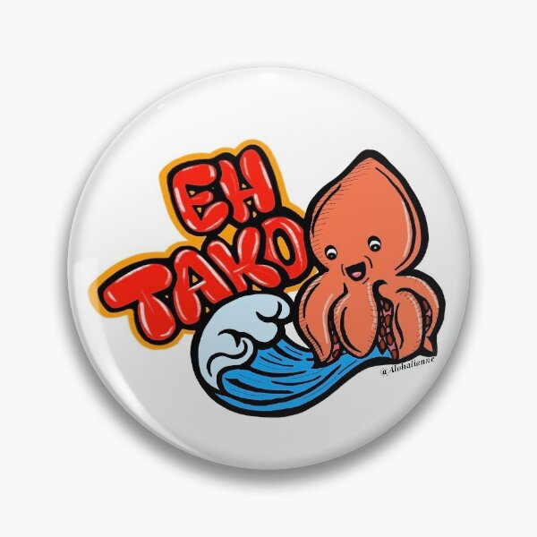 Item preview, Eh Tako! designed and sold by Alohalianne.