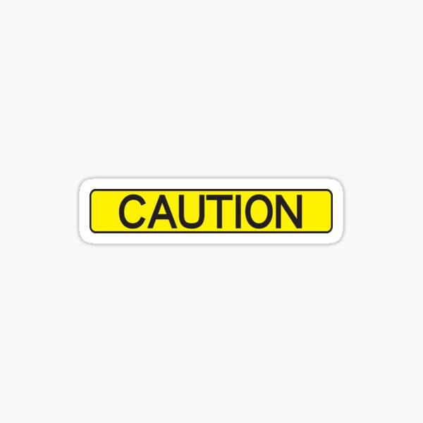 CAUTION Tape Sticker