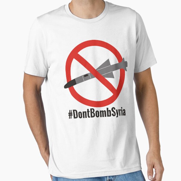 Item preview, Don't Bomb Syria designed and sold by JezWeCan.
