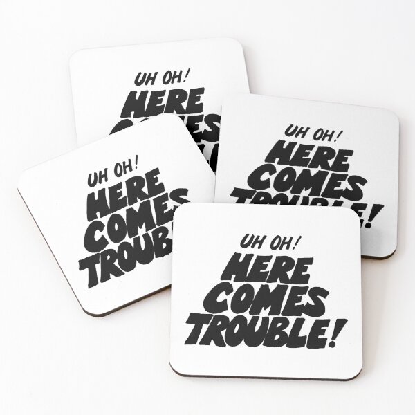 Item preview, Comes Trouble designed and sold by FunToons.