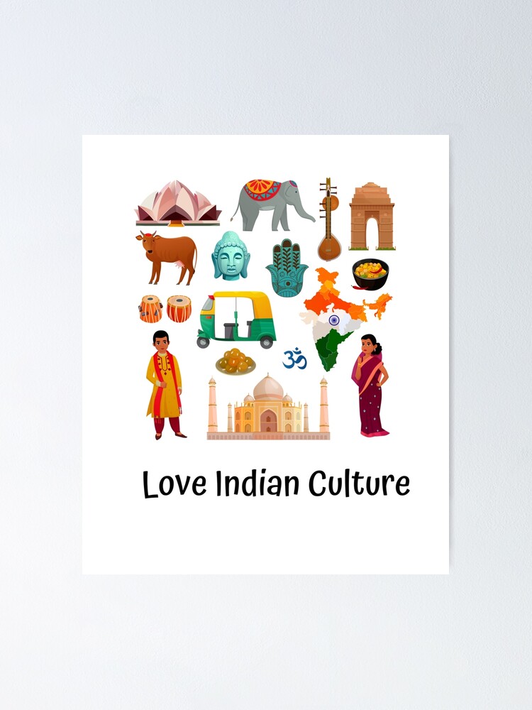 Love Indian Culture" Poster by shadabanjum | Redbubble