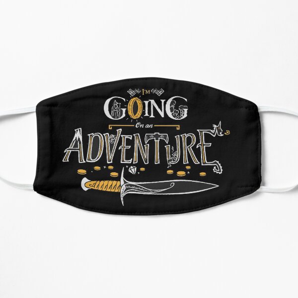 I'm going on an Adventure Flat Mask