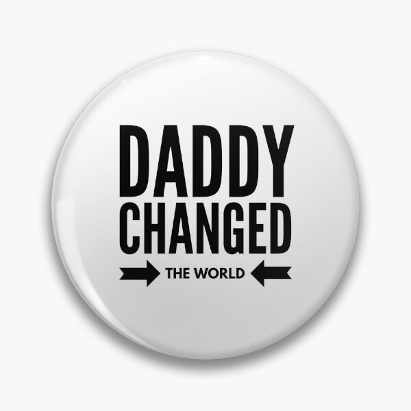 Item preview, My Daddy Changed The World designed and sold by junaid ali.