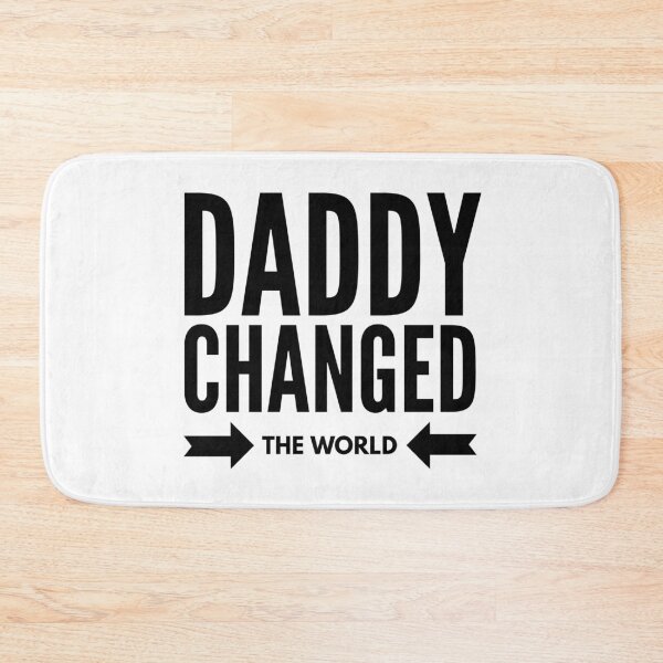 Item preview, My Daddy Changed The World designed and sold by junaid ali.