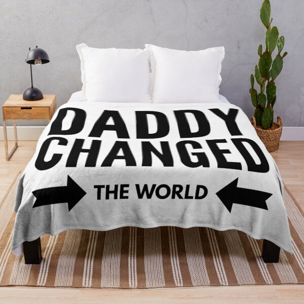 Item preview, My Daddy Changed The World designed and sold by junaid ali.