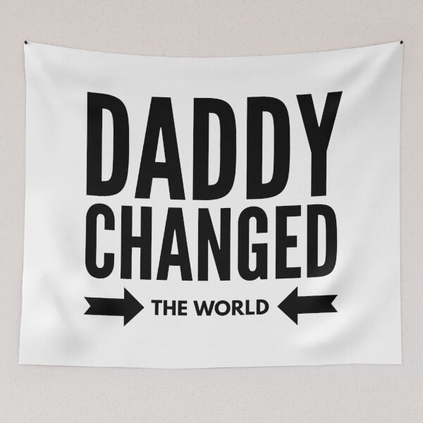 Item preview, My Daddy Changed The World designed and sold by junaid ali.