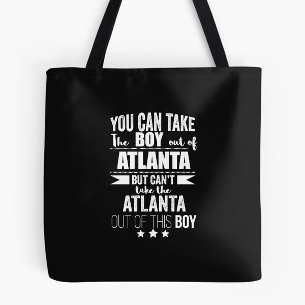 Item preview, Can take the boy out of Atlanta but Can't take the Atlanta out of the boy designed and sold by losttribe.