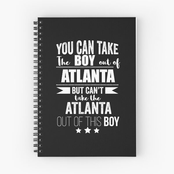 Item preview, Can take the boy out of Atlanta but Can't take the Atlanta out of the boy designed and sold by losttribe.