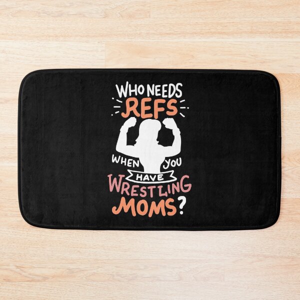 Item preview, Who Need Refs When You Have Wrestling Moms For A Cheer Mom product designed and sold by AYDreamers.