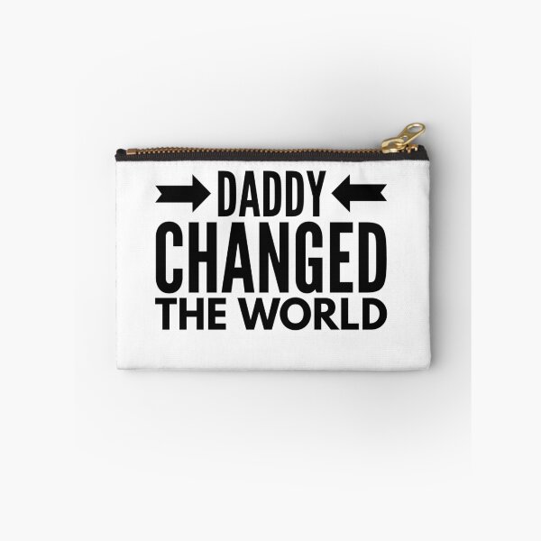 Item preview, My Daddy Changed The World designed and sold by junaid ali.