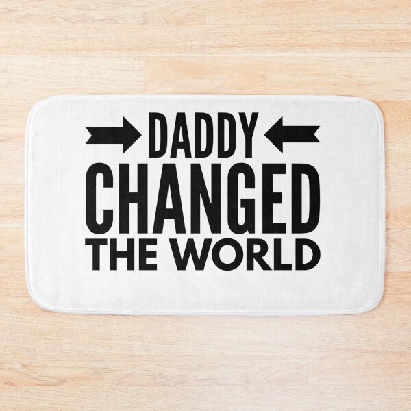 Item preview, My Daddy Changed The World designed and sold by junaid ali.
