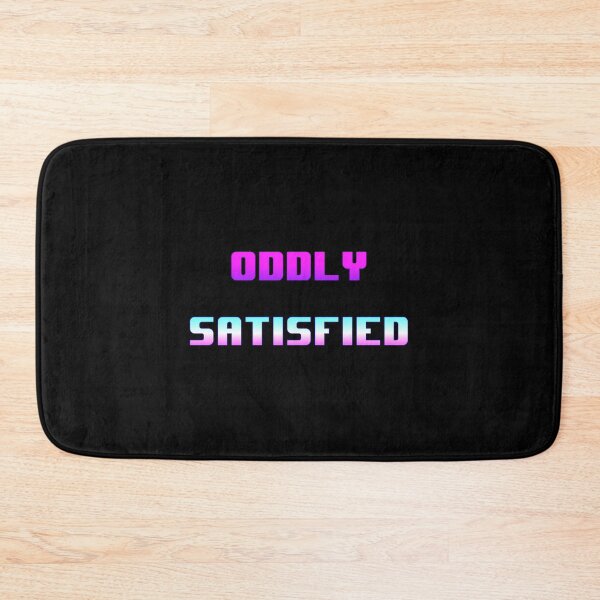 Item preview, ODDLY SATISFIED designed and sold by basitcv.