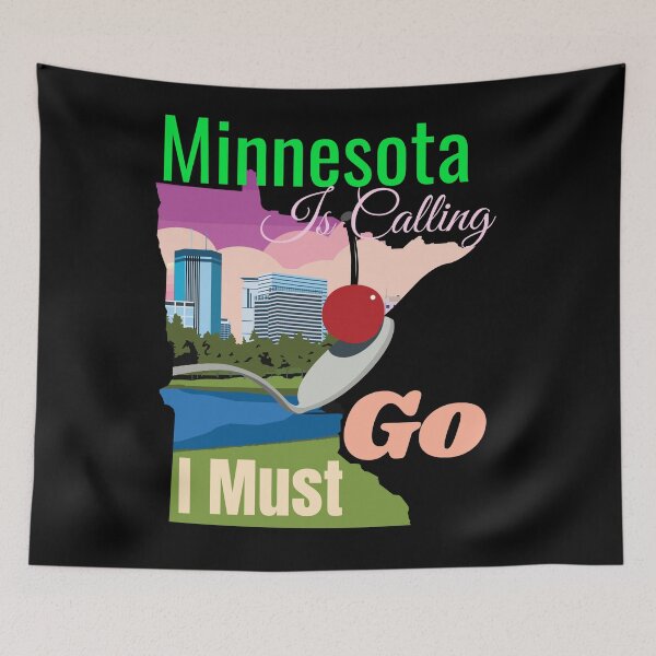 Item preview, Minnesota is Calling I Must Go Design designed and sold by Paula Helit.