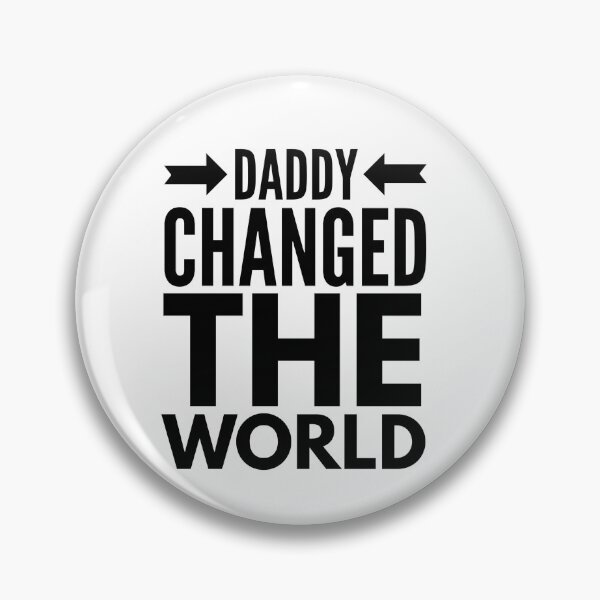 Item preview, My Daddy Changed The World designed and sold by junaid ali.