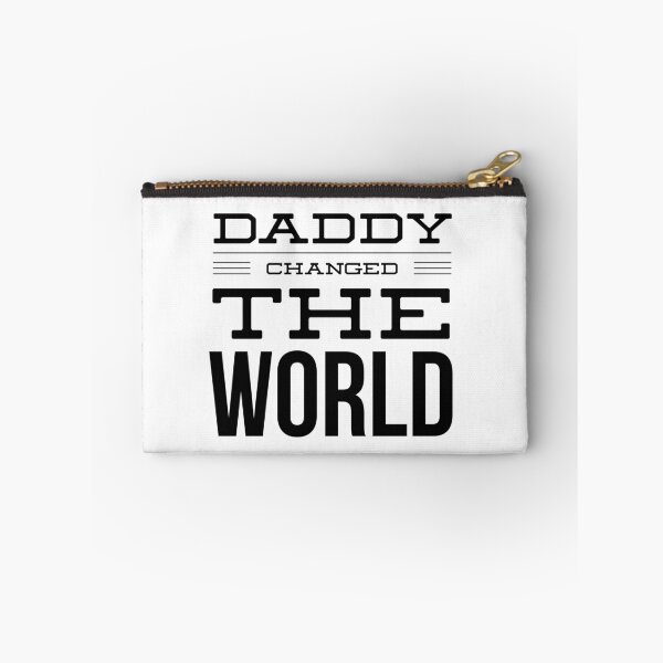 Item preview, My Daddy Changed The World designed and sold by junaid ali.