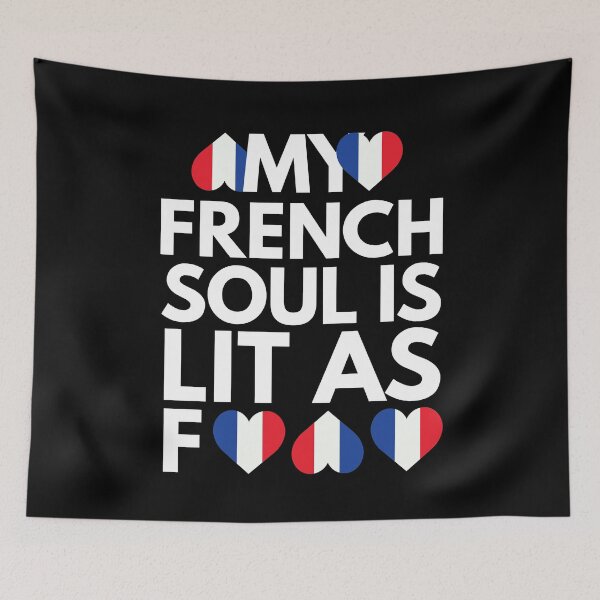 Item preview, My French Soul is Lit AF designed and sold by HelloFromAja.