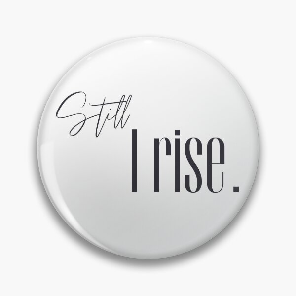 Item preview, Still I rise - white designed and sold by JustJayandJones.