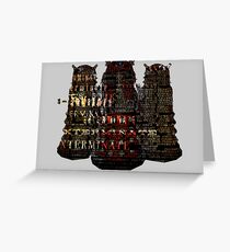 Exterminate Greeting Card