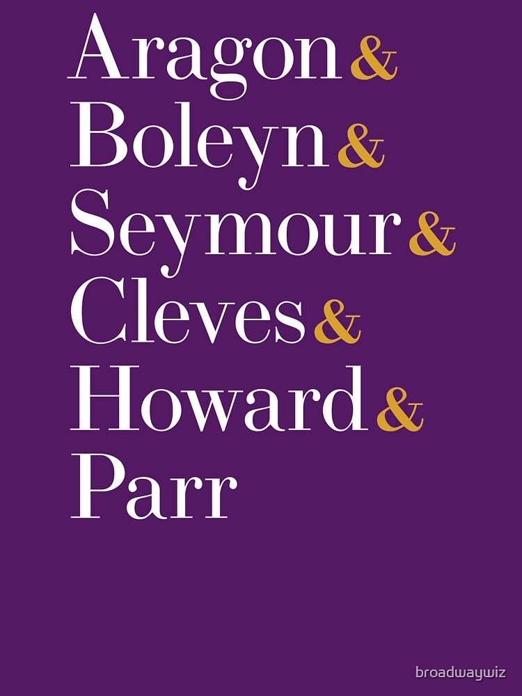 Thumbnail 7 of 7, Classic T-Shirt, Six the Musical Queens - Ampersand Names designed and sold by broadwaywiz.
