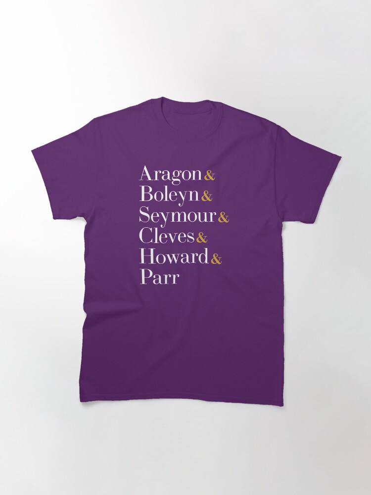 Thumbnail 3 of 7, Classic T-Shirt, Six the Musical Queens - Ampersand Names designed and sold by broadwaywiz.