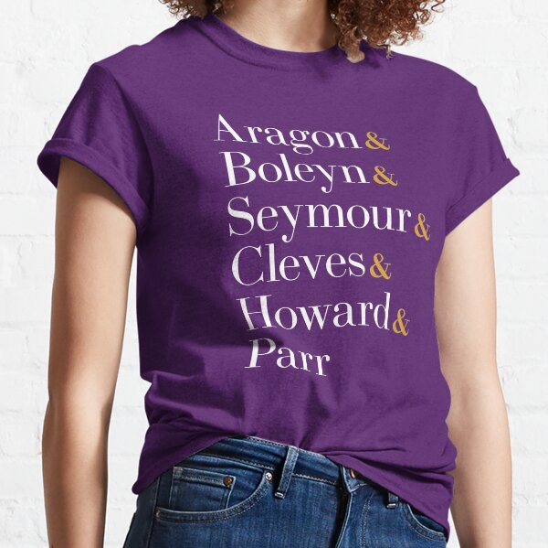Six the Musical Queens - Ampersand Names Classic T-Shirt