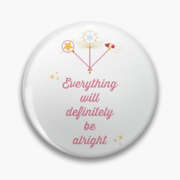 Item preview, Everything Will Definitely Be Alright! - Cardcaptor Sakura designed and sold by RocketPunchSC.