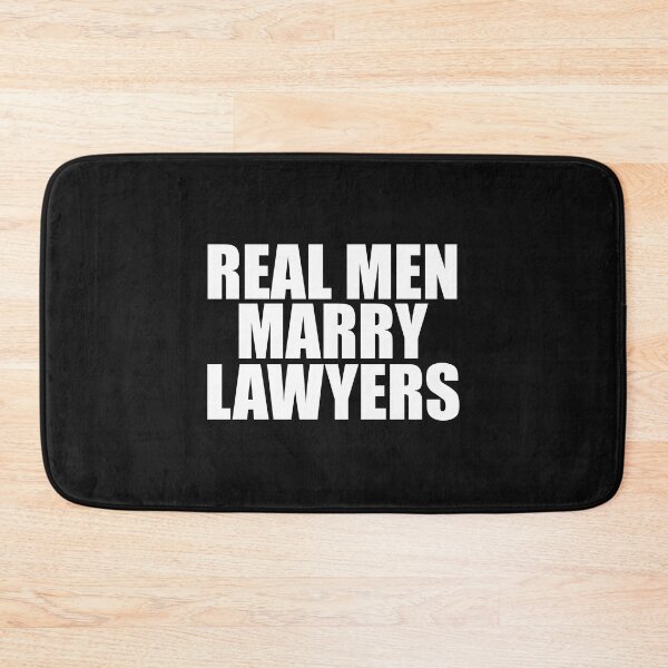 Item preview, Real men Marry Lawyers Husband Wife Married to a Lawyer Attorney designed and sold by losttribe.