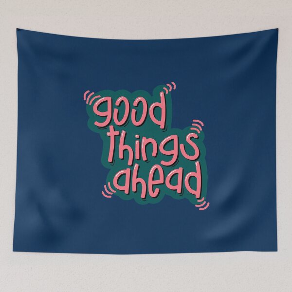 Item preview, Good things ahead BIRTHDAY GIFT designed and sold by GBDesigner.
