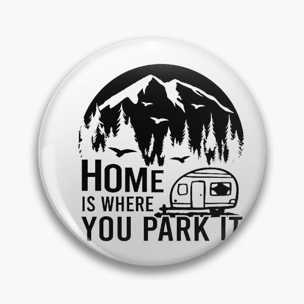 Artikelvorschau, Home is where we Park IT, Happy Camper Quote, besonderes Geschenk für Camper oder Van-Lifers, moderne Nomaden, Van-Liebhaber, Bergsteiger entworfen und verkauft von popotamfriends.