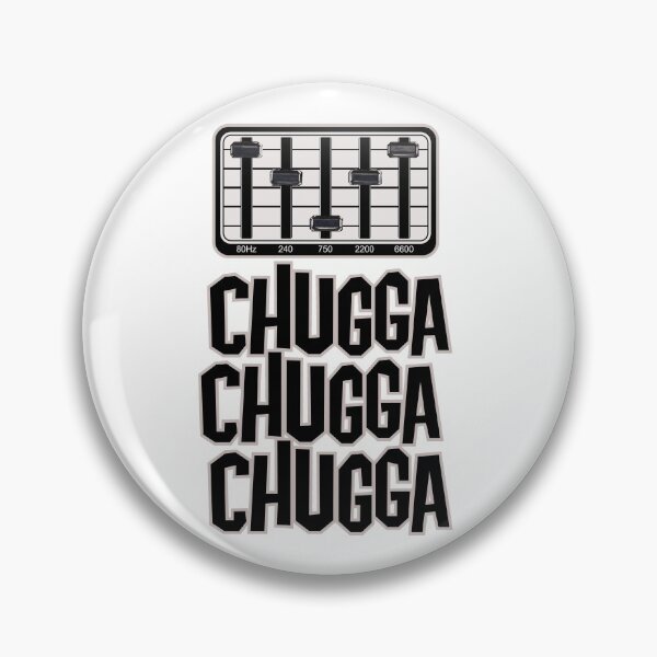 Item preview, CHUGGA-CHUGGA-CHUGGA designed and sold by Reeks808.