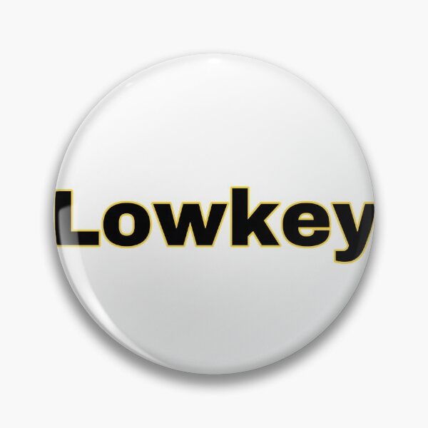 Item preview, Lowkey designed and sold by sophieluxton.