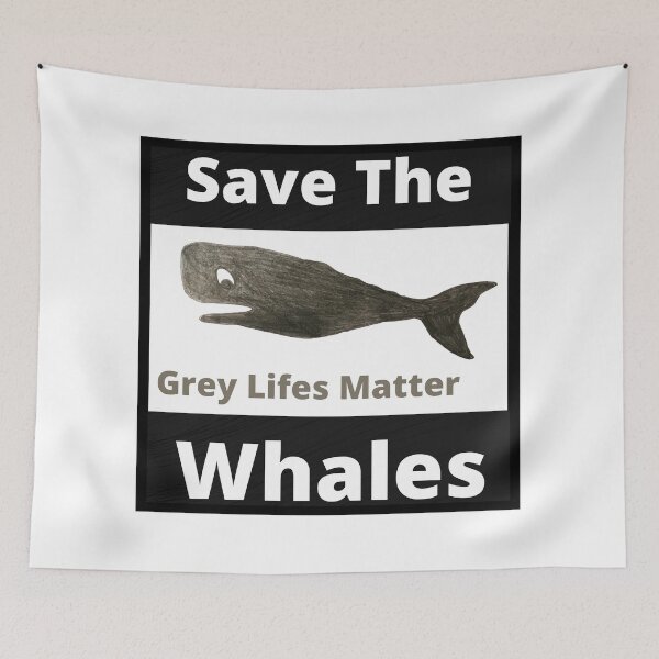 Item preview, Save The Whales Grey Lifes Matter designed and sold by Bagsyrose.