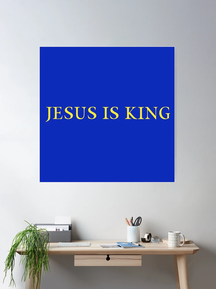 Jesus is King - Kanye West (Yellow on Blue)