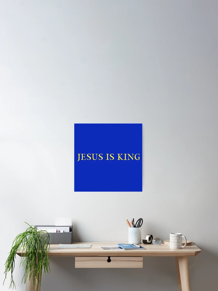 Jesus is King - Kanye West (Yellow on Blue)
