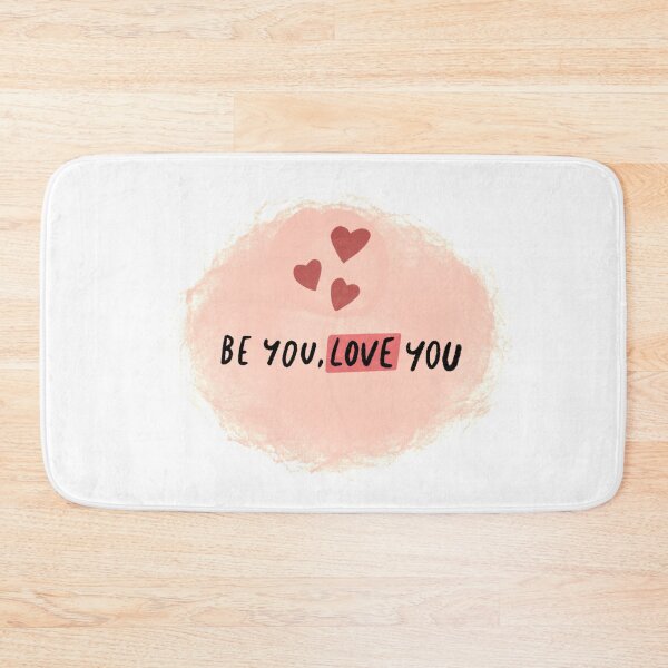 Item preview, Be you, love you designed and sold by rumbie.