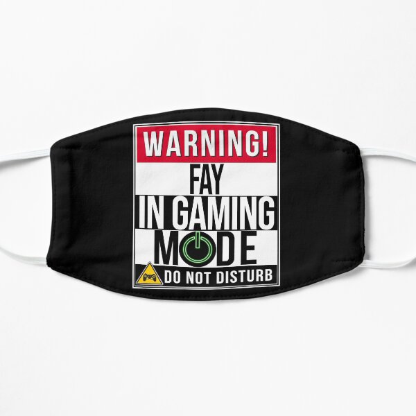 Warning Fay In Gaming Mode - Funny Girl Gamer Gift For Fay Mask