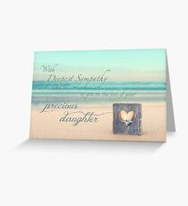 The Loss of a Daughter Greeting Card