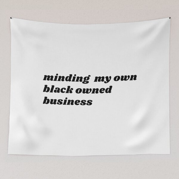 Item preview, Minding my own black owned business designed and sold by Statim.