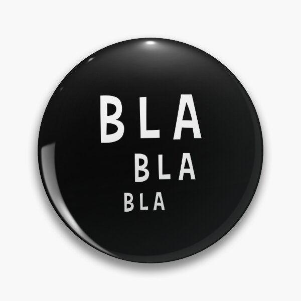 Item preview, Bla bla bla funny tee designed and sold by Djalane.