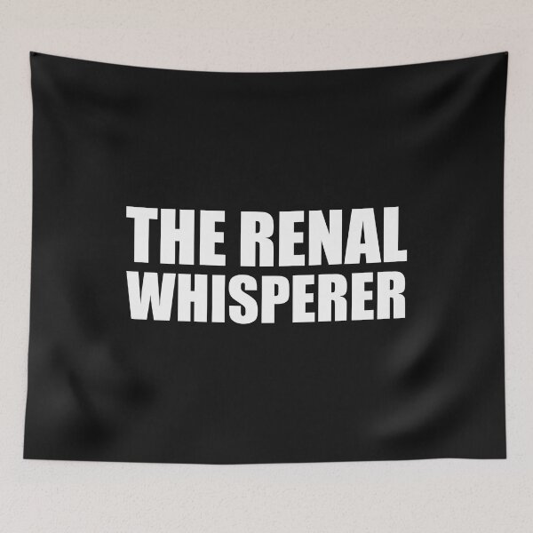 Item preview, Renal Whisperer Medical School Doctor Nephrologist Nephrology designed and sold by losttribe.