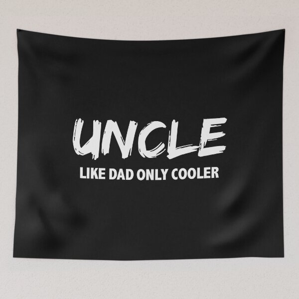 Item preview, Uncle Like Dad Only Cooler Best Favorite Uncle designed and sold by losttribe.