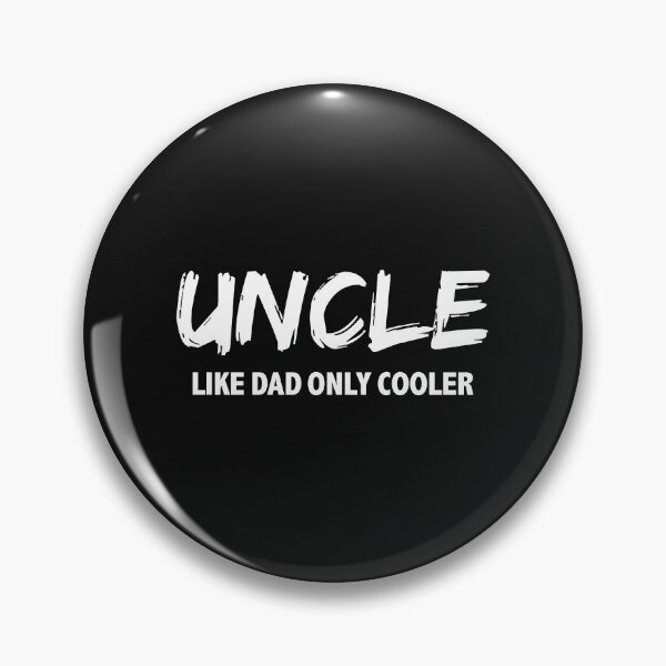 Item preview, Uncle Like Dad Only Cooler Best Favorite Uncle designed and sold by losttribe.
