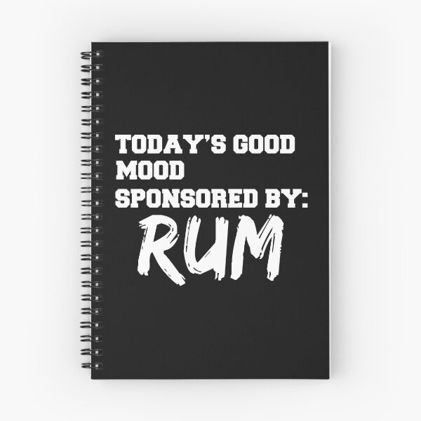 Item preview, Mood Sponsored by Rum Brunch Drinks Tipsy Drunk designed and sold by losttribe.