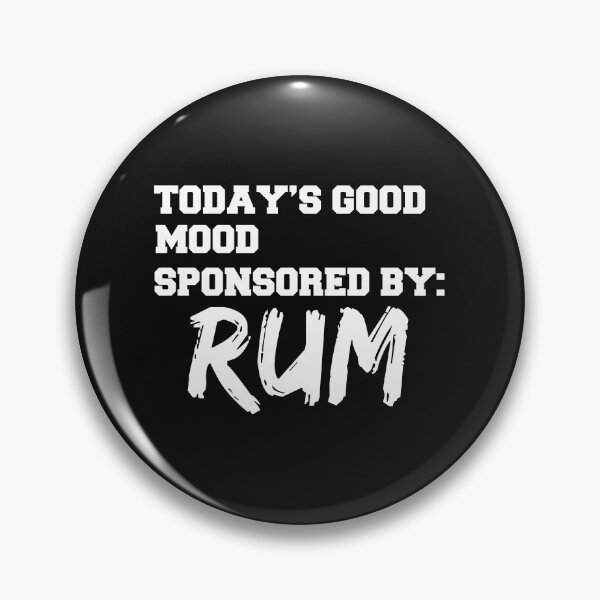 Item preview, Mood Sponsored by Rum Brunch Drinks Tipsy Drunk designed and sold by losttribe.