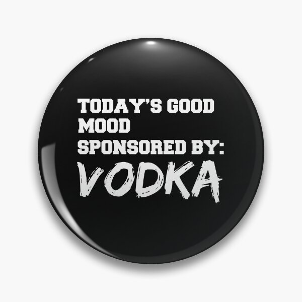 Item preview, Mood Sponsored by Vodka Brunch Drinks Tipsy Drunk designed and sold by losttribe.